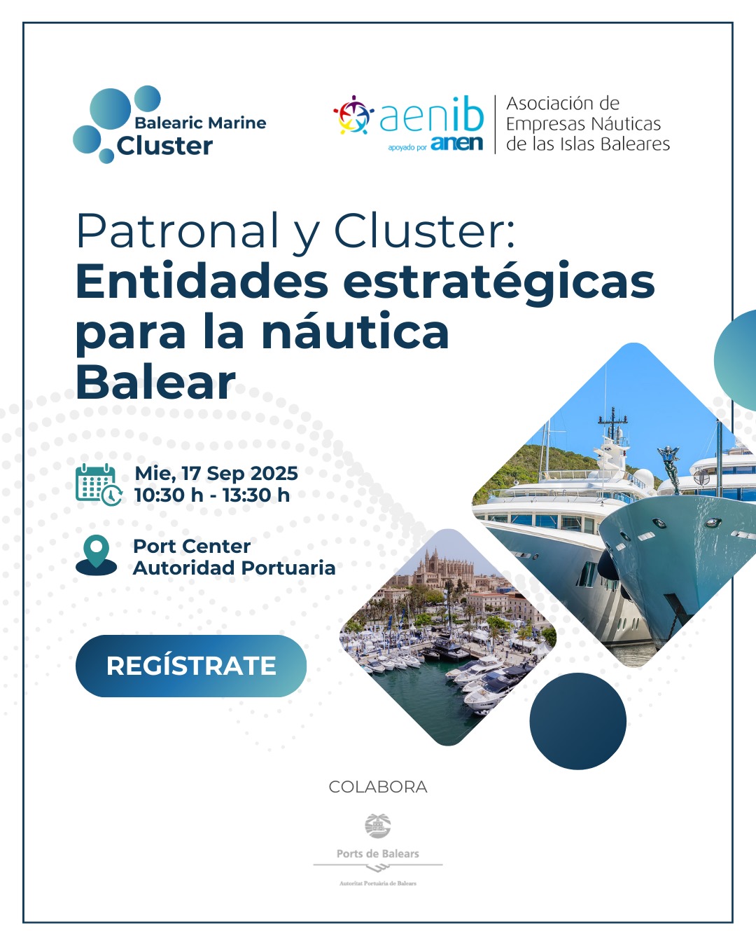 PATRONAL Y CLUSTER: ENTIDADES ESTRATÉGICAS PARA LA NÁUTICA BALEAR